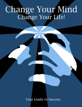 Change Your Mind, Change Your Life Ebook Cover